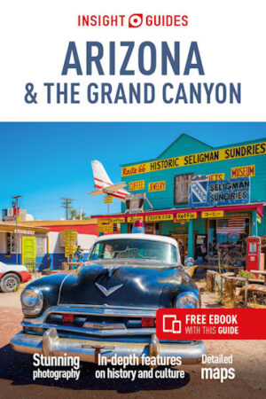 Insight Guides Arizona & The Grand Canyon (Travel Guide with Free eBook) (Insight Guides Main Series)